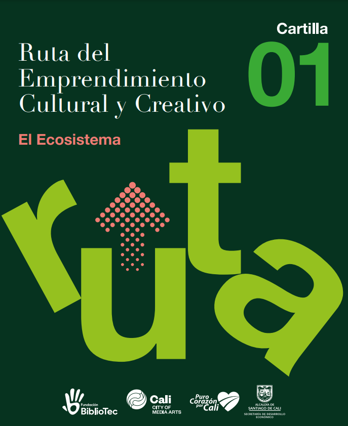 El Ecosistema | Ruta del Emprendimiento Cultural y Creativo